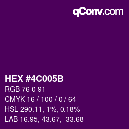 カラーコード: HEX #4C005B | qconv.com