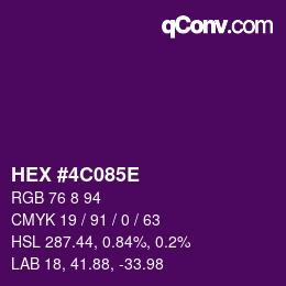 カラーコード: HEX #4C085E | qconv.com