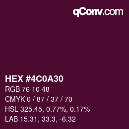 カラーコード: HEX #4C0A30 | qconv.com