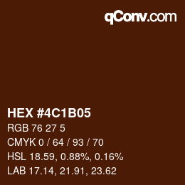 カラーコード: HEX #4C1B05 | qconv.com