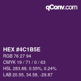 カラーコード: HEX #4C1B5E | qconv.com