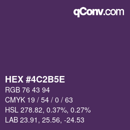 カラーコード: HEX #4C2B5E | qconv.com