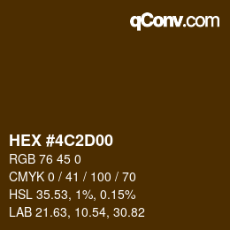 カラーコード: HEX #4C2D00 | qconv.com