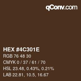 カラーコード: HEX #4C301E | qconv.com