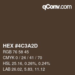 カラーコード: HEX #4C3A2D | qconv.com