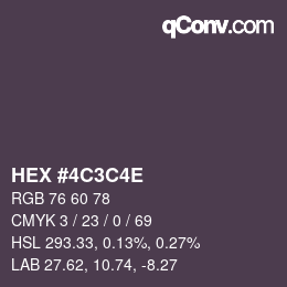 カラーコード: HEX #4C3C4E | qconv.com