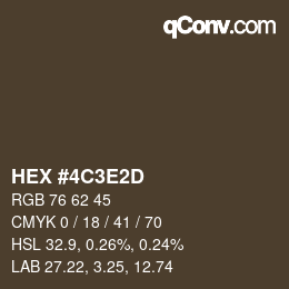 カラーコード: HEX #4C3E2D | qconv.com