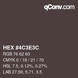 カラーコード: HEX #4C3E3C | qconv.com
