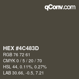 Color code: HEX #4C483D | qconv.com