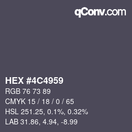 Farbcode: HEX #4C4959 | qconv.com