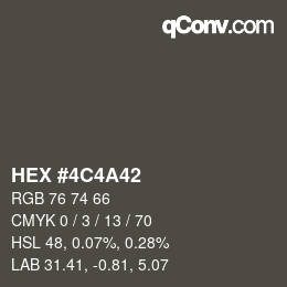 Código de color: HEX #4C4A42 | qconv.com