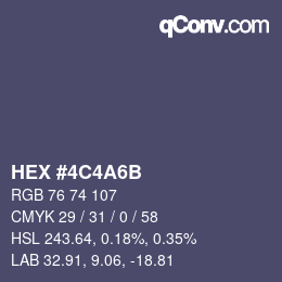 カラーコード: HEX #4C4A6B | qconv.com