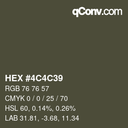 Farbcode: HEX #4C4C39 | qconv.com