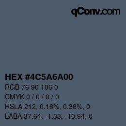 Color code: HEX #4C5A6A00 | qconv.com