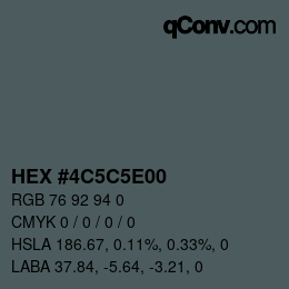 Color code: HEX #4C5C5E00 | qconv.com