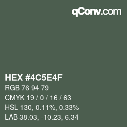 Color code: HEX #4C5E4F | qconv.com