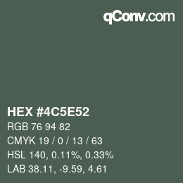 Color code: HEX #4C5E52 | qconv.com