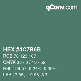 颜色代码: HEX #4C7B6B | qconv.com