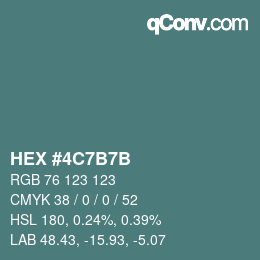 Color code: HEX #4C7B7B | qconv.com