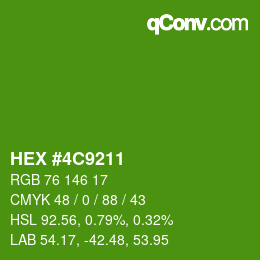 カラーコード: HEX #4C9211 | qconv.com