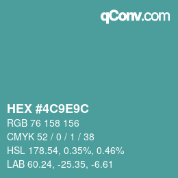 カラーコード: HEX #4C9E9C | qconv.com