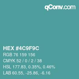 カラーコード: HEX #4C9F9C | qconv.com