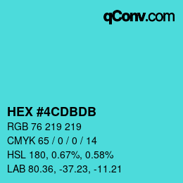 カラーコード: HEX #4CDBDB | qconv.com