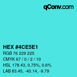 Color code: HEX #4CE5E1 | qconv.com