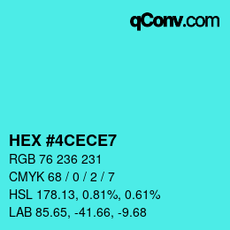 Color code: HEX #4CECE7 | qconv.com