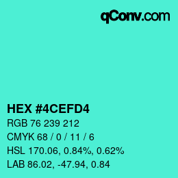 カラーコード: HEX #4CEFD4 | qconv.com