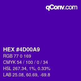 カラーコード: HEX #4D00A9 | qconv.com