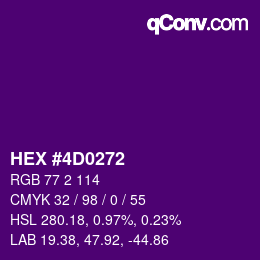 カラーコード: HEX #4D0272 | qconv.com