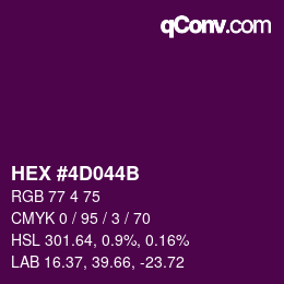 カラーコード: HEX #4D044B | qconv.com