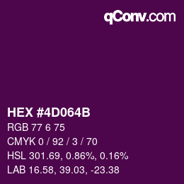 カラーコード: HEX #4D064B | qconv.com