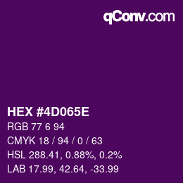 カラーコード: HEX #4D065E | qconv.com