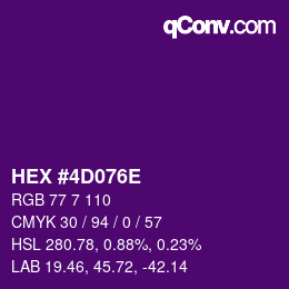 カラーコード: HEX #4D076E | qconv.com