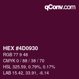 カラーコード: HEX #4D0930 | qconv.com