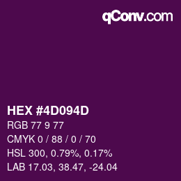 カラーコード: HEX #4D094D | qconv.com