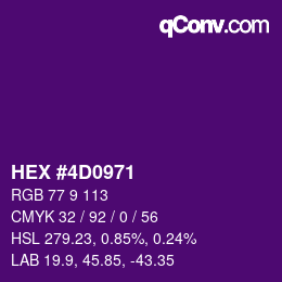 カラーコード: HEX #4D0971 | qconv.com