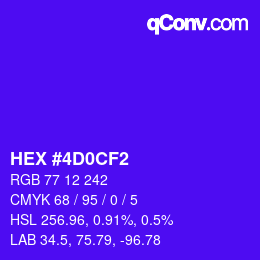 カラーコード: HEX #4D0CF2 | qconv.com