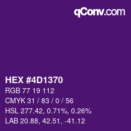 カラーコード: HEX #4D1370 | qconv.com