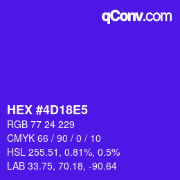 カラーコード: HEX #4D18E5 | qconv.com