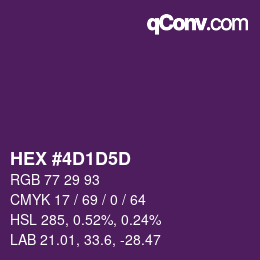 颜色代码: HEX #4D1D5D | qconv.com