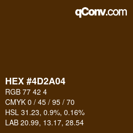 カラーコード: HEX #4D2A04 | qconv.com