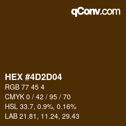 カラーコード: HEX #4D2D04 | qconv.com