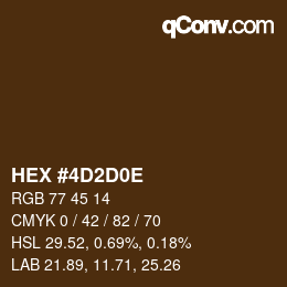 カラーコード: HEX #4D2D0E | qconv.com