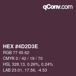Farbcode: HEX #4D2D3E | qconv.com