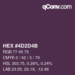 カラーコード: HEX #4D2D4B | qconv.com