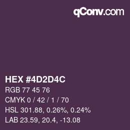 Color code: HEX #4D2D4C | qconv.com
