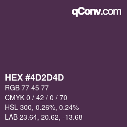 Color code: HEX #4D2D4D | qconv.com